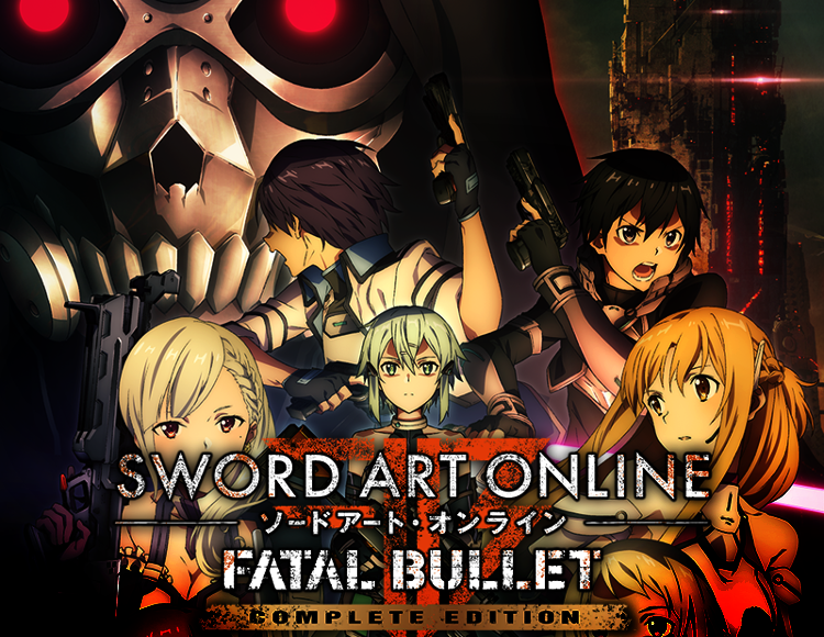 Sword Art Online: Fatal Bullet Complete Edition