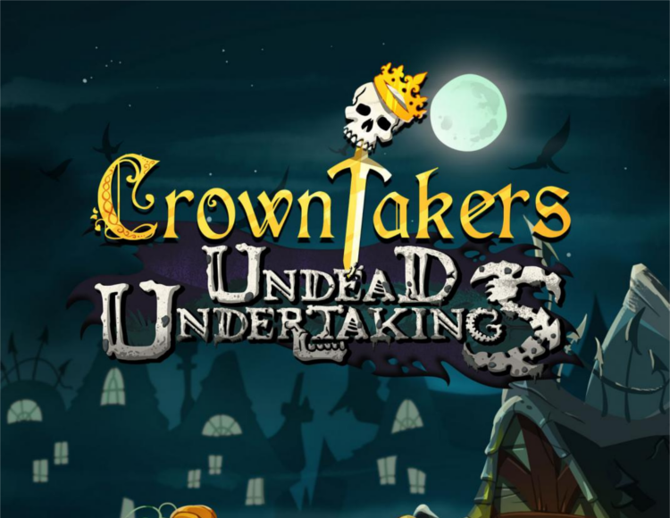 Crowntakers - Undead Undertakings