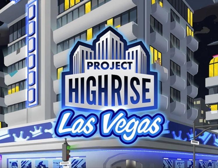 Project Highrise: Las Vegas