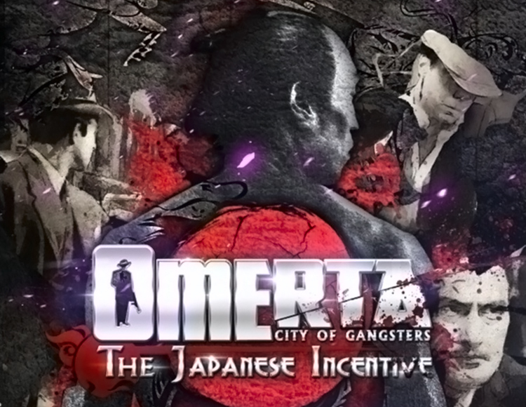 Omerta - The Japanese Incentive