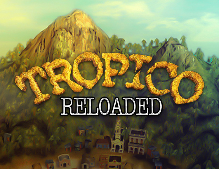 Tropico Reloaded