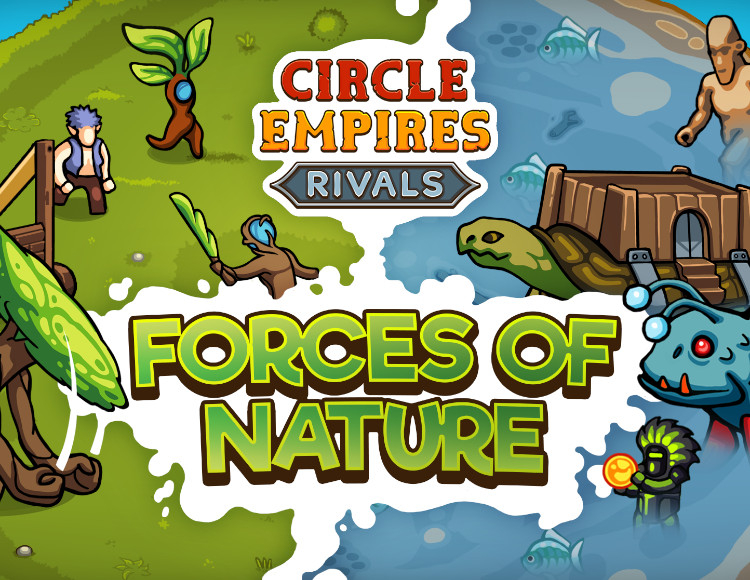 Circle Empires Rivals: Forces of Nature